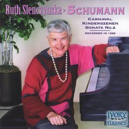 Album cover of Schumann: Carnaval / Kinderszenen / Sonata No. 2