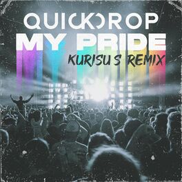 Album cover of My Pride (Kurisu S Remix)