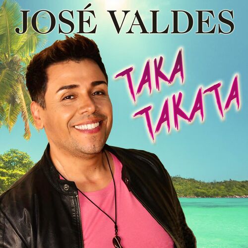 JosÉ Valdes Taka Takata Lyrics And Songs Deezer