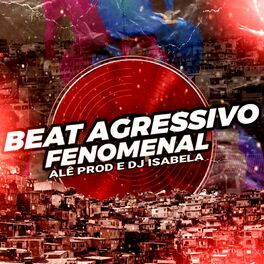 Album cover of Beat Agressivo Fenomenal