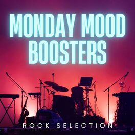 Album cover of Monday Mood Boosters: Rock Selection
