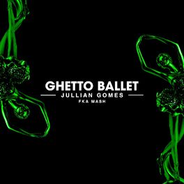 Album cover of Ghetto Ballet