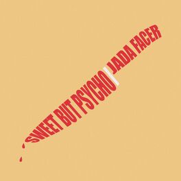 Album cover of Sweet but Psycho