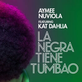 Album cover of La Negra Tiene Tumbao (feat. Kat Dahlia)