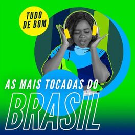 Album cover of Tudo de bom - As mais tocadas Brasil
