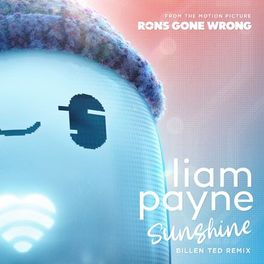 Album cover of Sunshine (From the Motion Picture “Ron’s Gone Wrong” / Billen Ted Remix)