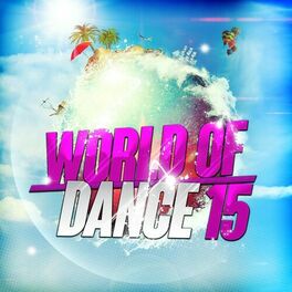 Album cover of World of Dance 15