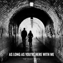 Album cover of As Long As You're Here With Me