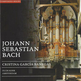 Album cover of Johann Sebastian Bach (Oude Kerk, Amsterdam)