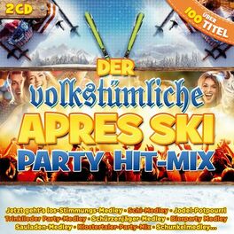Album cover of Der volkstümliche Apres Ski Party Hit-Mix