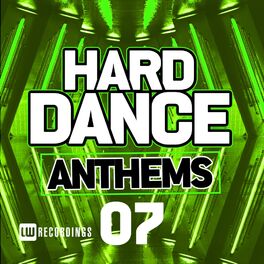Album cover of Hard Dance Anthems, Vol. 07
