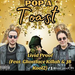 Album cover of Pop A Toast (feat. Ghostface Killah & JB KoolZ)