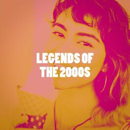 Album cover of Legends of the 2000s