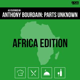 Album cover of Anthony Bourdain: Parts Unknown (Africa)