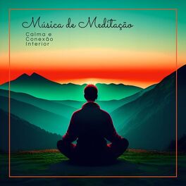 Album cover of Música de Meditação: Calma e Conexão Interior para Relaxamento Profundo