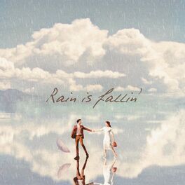 Album cover of Rain is fallin'
