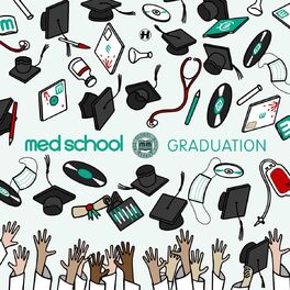 Album cover of Med School: Graduation (DJ Mix)