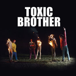 Album cover of Toxic Brother