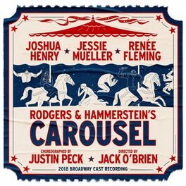 Album cover of Rodgers & Hammerstein's Carousel (2018 Broadway Cast Recording)