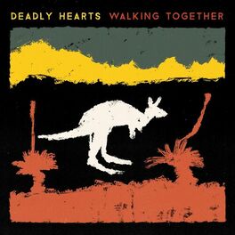 Album cover of Deadly Hearts - Walking Together