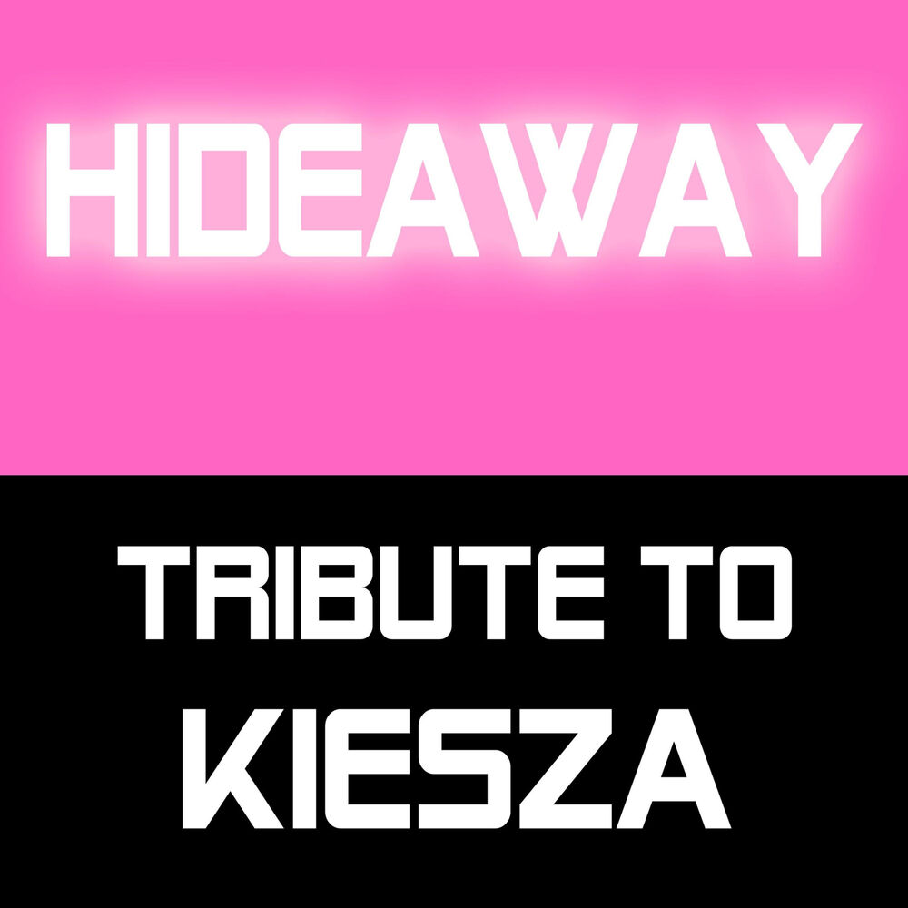 Текст песни hide away. Кайза Hideaway. Hideaway песня. Hideaway перевод. Kiesza слушать.