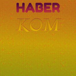 Album cover of Haber Kom