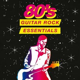 Album cover of 80's Guitar Rock Essentials