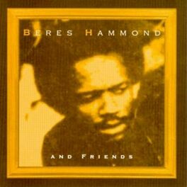 Album cover of Beres Hammond and Friends