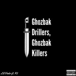 Album cover of Ghozbak Drillers, Ghozbak Killers (feat. K2)