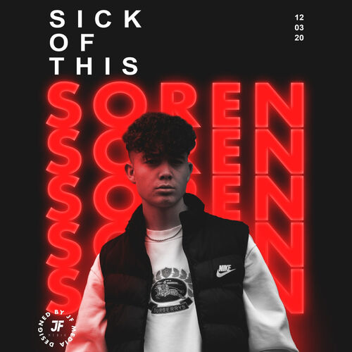 Soren Sick of This: listen lyrics |