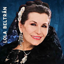 Lola Beltrán: música, canciones, letras | Escúchalas en Deezer