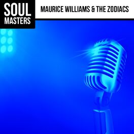 Album cover of Soul Masters: Maurice Williams & The Zodiacs