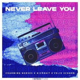 Album cover of Never Leave You (Uh Oooh, Uh Oooh)