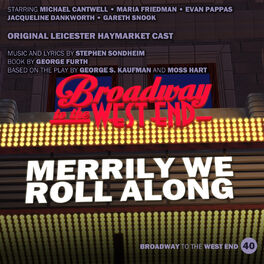 Album cover of Merrily We Roll Along (Original Cast, Leicester Haymarket)