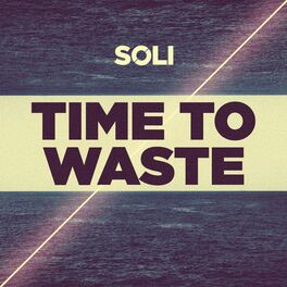 Album cover of Time To Waste