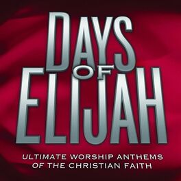 Album cover of Ultimate Worship Anthems: Days of Elijah