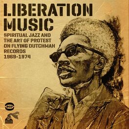 Album cover of Liberation Music: Spiritual Jazz and the Art of Protest