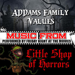 Album cover of Music from Addams Family Values & Little Shop of Horrors