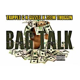 Album cover of Bag Talk (feat. Gizzle & Zeem Thuggin')