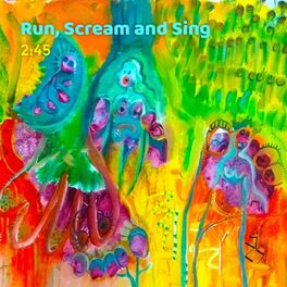 Album cover of Run, Scream and Sing