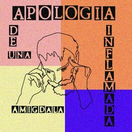 Album cover of Apología de una Amigdala Inflamada