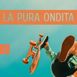 Album cover of La Pura Ondita Vol. 2