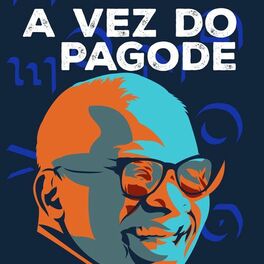 Album cover of A vez do pagode
