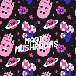 Album cover of Magic Mushrooms
