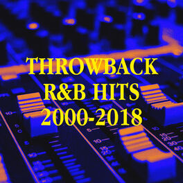 Album cover of Throwback R&B Hits 2000-2018
