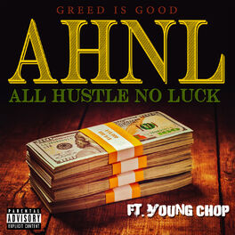 Album cover of All Hustle No Luck (feat. Young Chop)