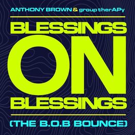 Album cover of Blessings On Blessings (The B.O.B. Bounce)
