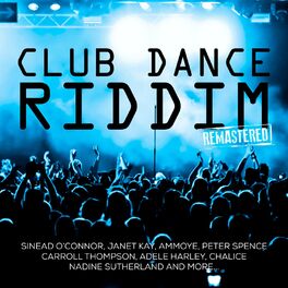 Album cover of Club Dance Riddim (2020 Remastered)