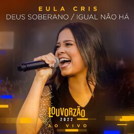 Album cover of Deus Soberano / Igual Não Há - Louvorzão 2022 (Ao Vivo)
