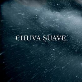 Album cover of Chuva Suave (Sem Trovões)